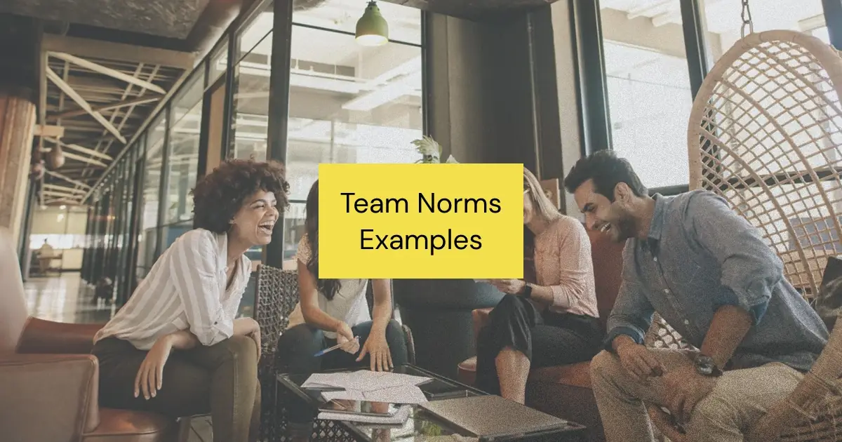 Team norms examples: 30 ideas and a working agreement