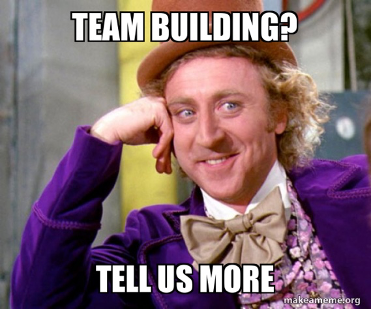 Team building meme.